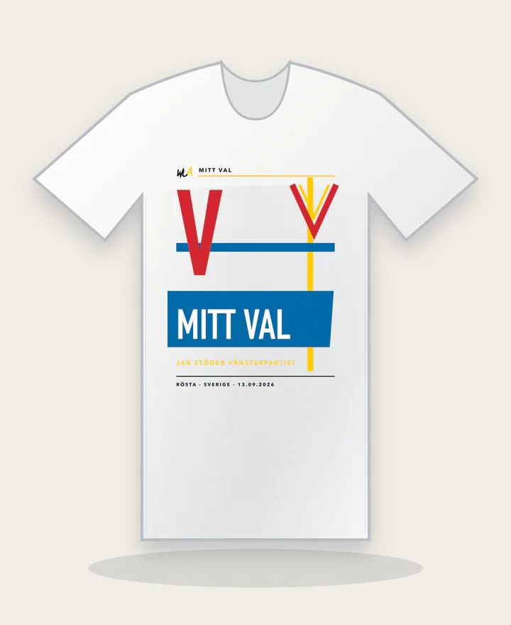 Vänsterpartiet · Mitt val på vit tröja